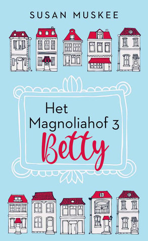 Betty -  Het Magnoliahof 3