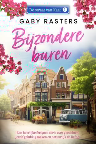 De straat van Kaat 1 - Bijzondere buren