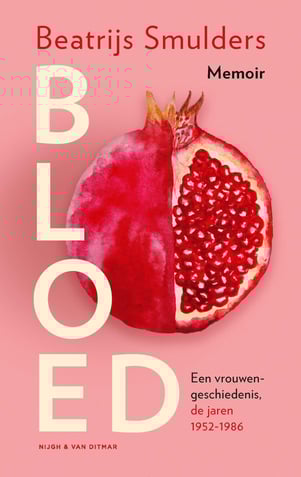 Een vrouwengeschiedenis 1 - Bloed