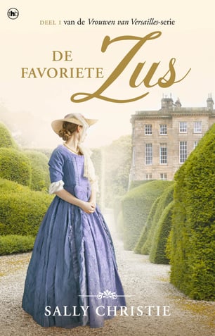 Vrouwen van Versailles 1 - De favoriete zus