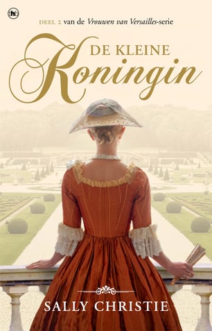 Vrouwen van Versailles 2 - De kleine Koningin