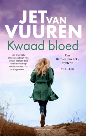 Een Barbara van Eck-mysterie 3 - Kwaad bloed