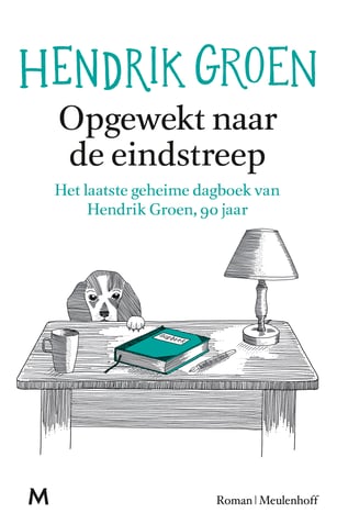 Hendrik Groen 3 - Opgewekt naar de eindstreep
