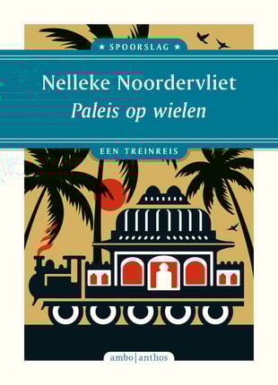 Spoorslag 3 - Paleis op wielen