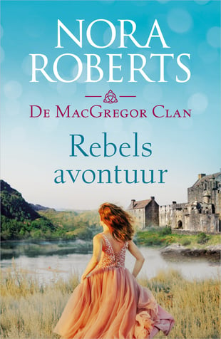 De MacGregor Clan 1 - Rebels avontuur