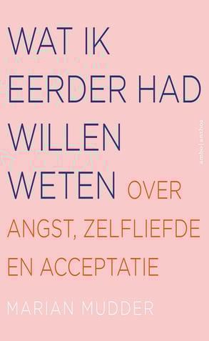 Wat ik eerder had willen weten