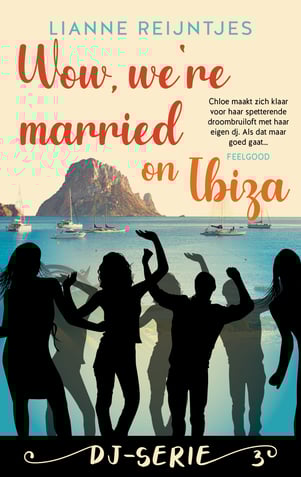 DJ-serie 3 - Wow, We're married on Ibiza