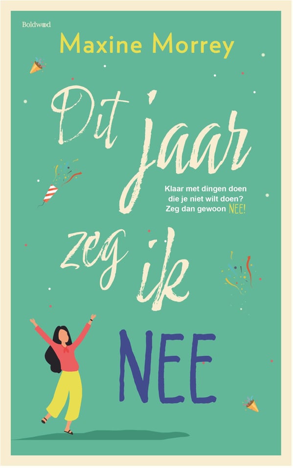Dit jaar zeg ik nee