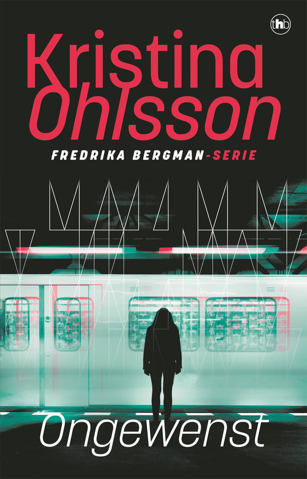 Fredrika Bergman 1 - Ongewenst
