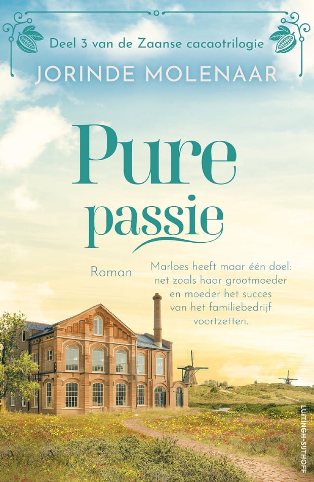 De Zaanse cacaotrilogie 3 - Pure passie