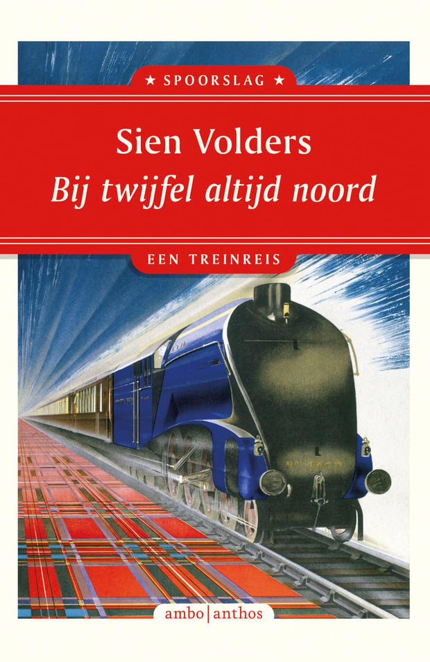 Spoorslag 2 - Bij twijfel altijd noord Spoorslag 2 - Bij twijfel altijd noord