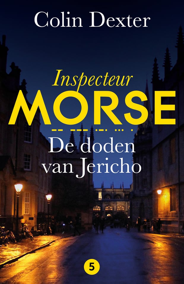 Inspecteur Morse 5 - De doden van Jericho Inspecteur Morse 5 - De doden van Jericho