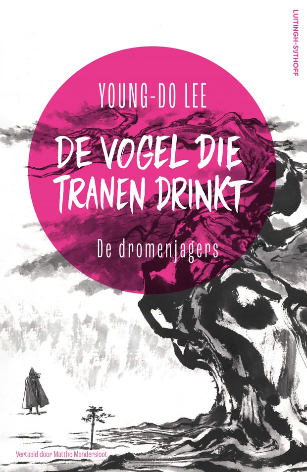 De Vogel die Tranen Drinkt 2 - De dromenjagers De Vogel die Tranen Drinkt 2 - De dromenjagers