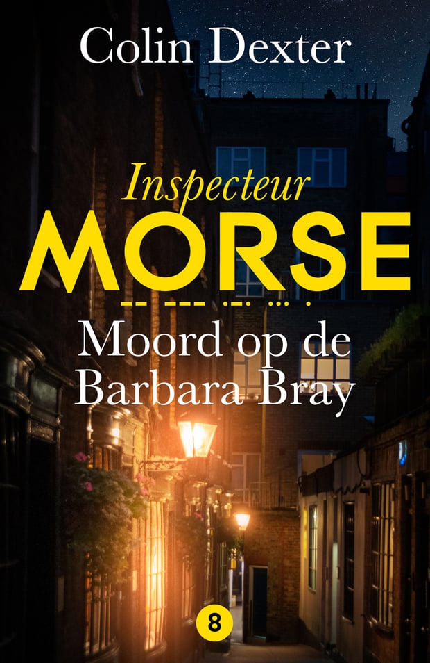 Inspecteur Morse 8 - Moord op de Barbara Bray Inspecteur Morse 8 - Moord op de Barbara Bray