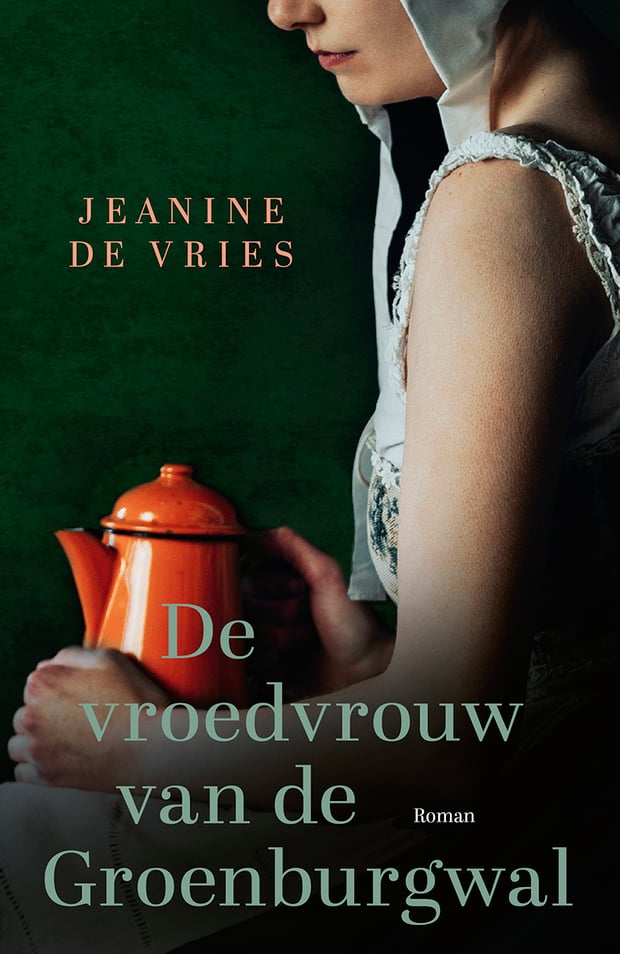 De vroedvrouw van de Groenburgwal De vroedvrouw van de Groenburgwal