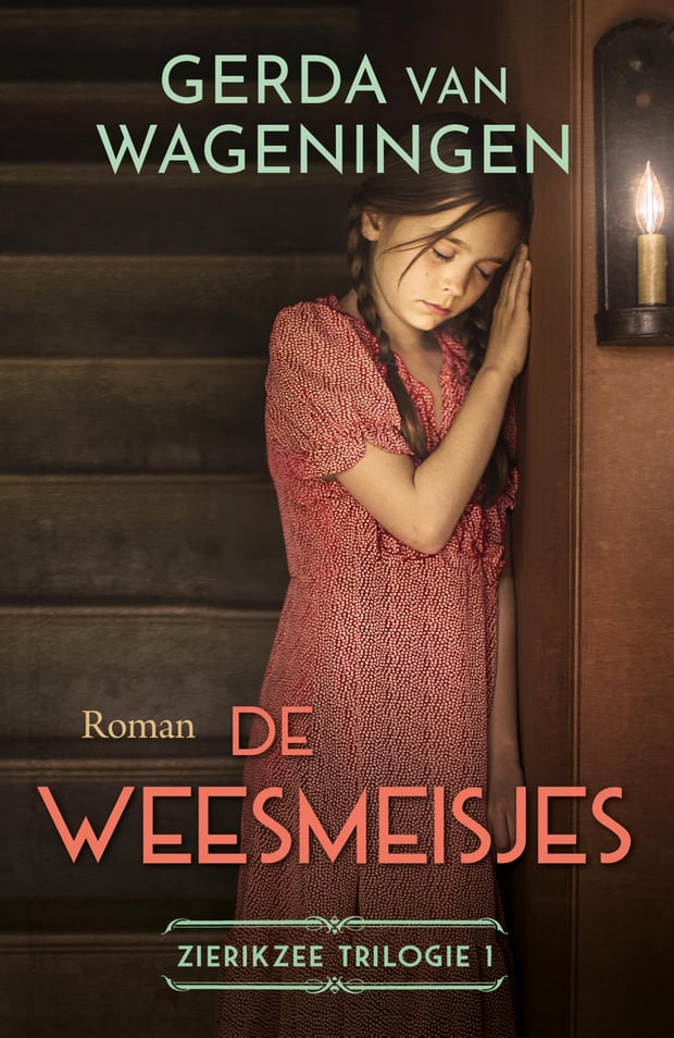 Zierikzee trilogie 1 - De weesmeisjes Zierikzee trilogie 1 - De weesmeisjes