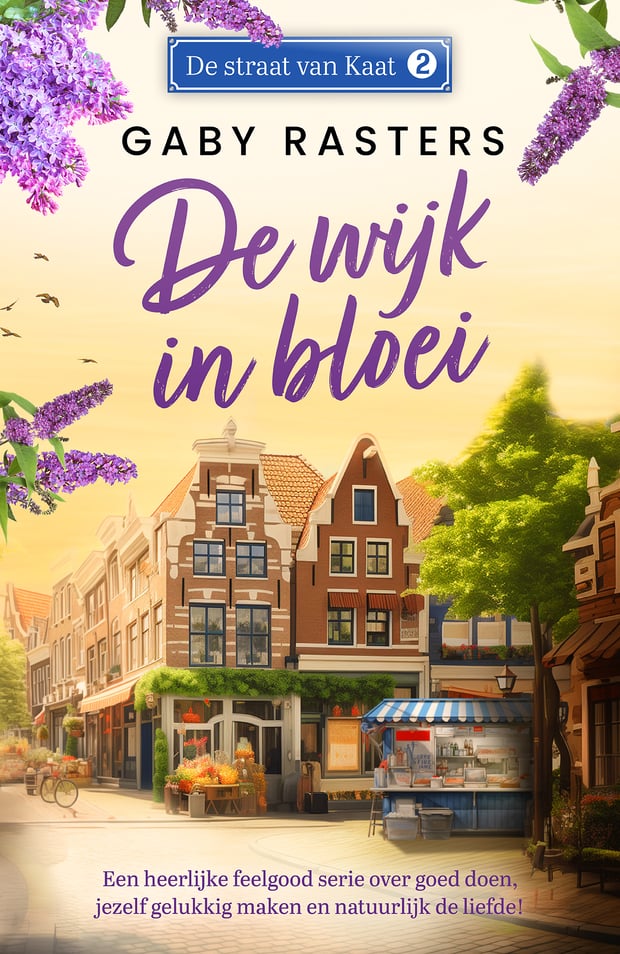 De straat van Kaat 2 - De wijk in bloei De straat van Kaat 2 - De wijk in bloei