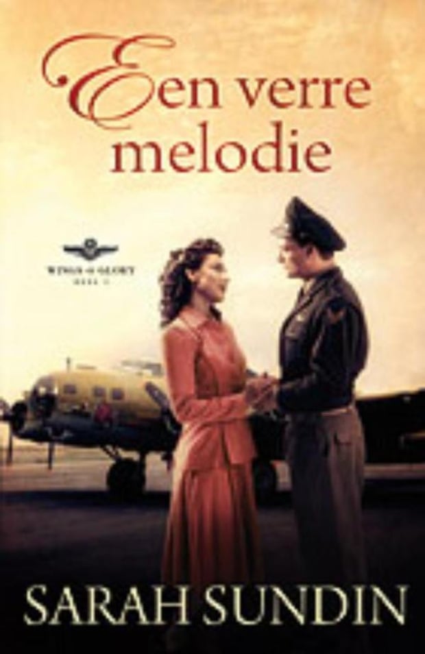 Wings of Glory 1 - Een verre melodie Wings of Glory 1 - Een verre melodie