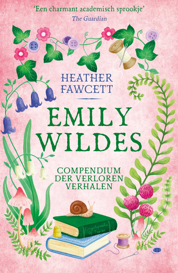 Emily Wilde 3 - Emily Wildes compendium der verloren verhalen Emily Wilde 3 - Emily Wildes compendium der verloren verhalen