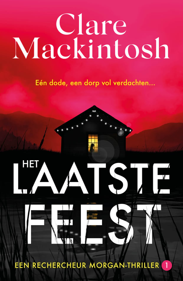Rechercheur Morgan 1 - Het laatste feest Rechercheur Morgan 1 - Het laatste feest