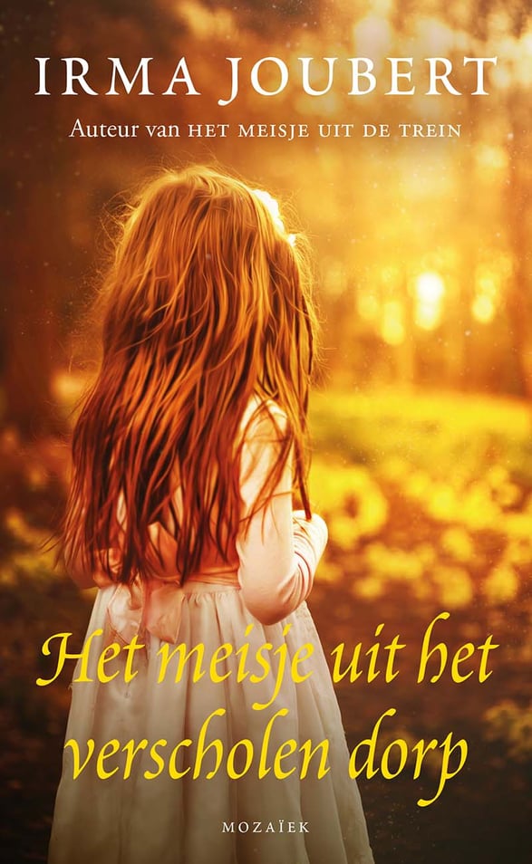 Het meisje uit het verscholen dorp Het meisje uit het verscholen dorp