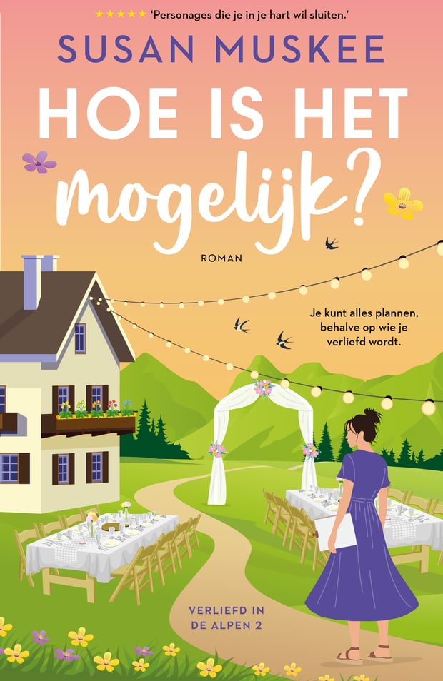 Verliefd in de alpen 2 - Hoe is het mogelijk? Verliefd in de alpen 2 - Hoe is het mogelijk?