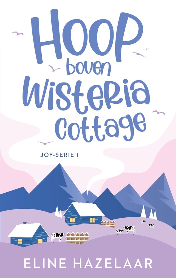 Joy-serie 1 - Hoop boven Wisteria cottage Joy-serie 1 - Hoop boven Wisteria cottage