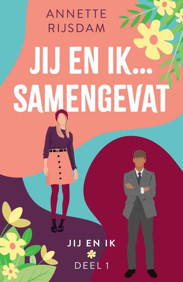 Jij en ik… 1 - Jij en ik... samengevat Jij en ik… 1 - Jij en ik... samengevat