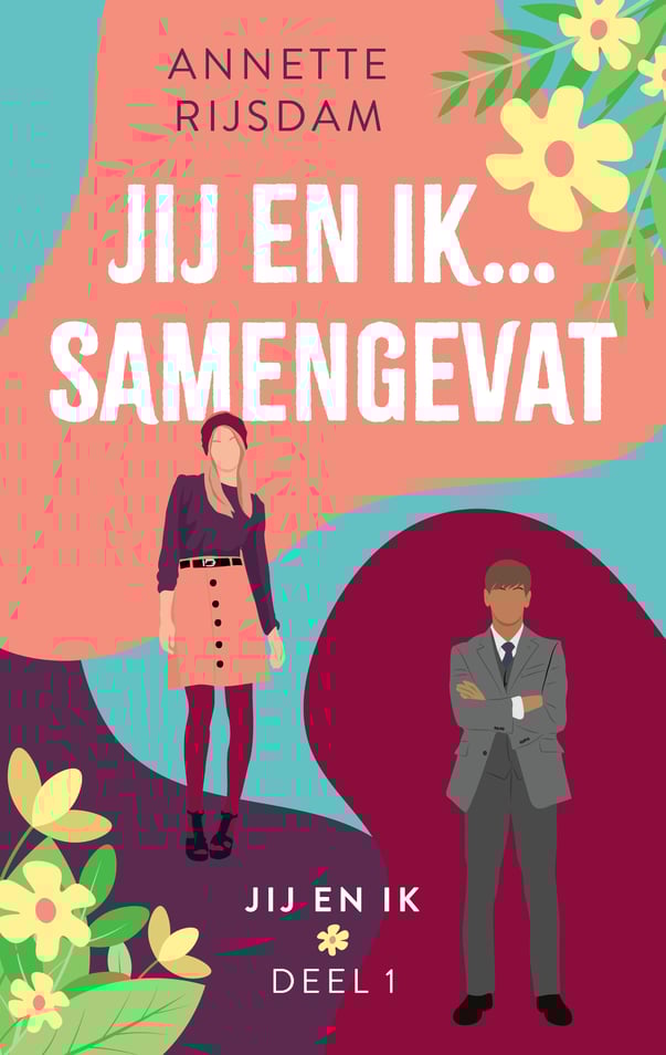 Jij en ik… 1 - Jij en ik... samengevat Jij en ik… 1 - Jij en ik... samengevat