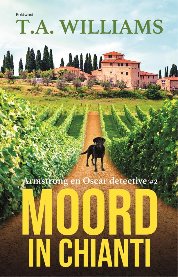 Armstrong en Oscar detective 2 Moord in Chianti Armstrong en Oscar detective 2 Moord in Chianti