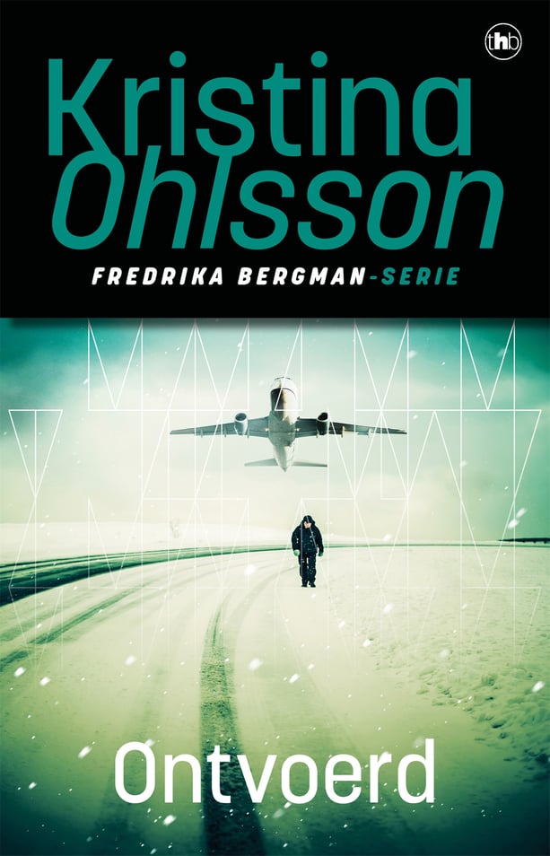 Fredrika Bergman 4 - Ontvoerd Fredrika Bergman 4 - Ontvoerd