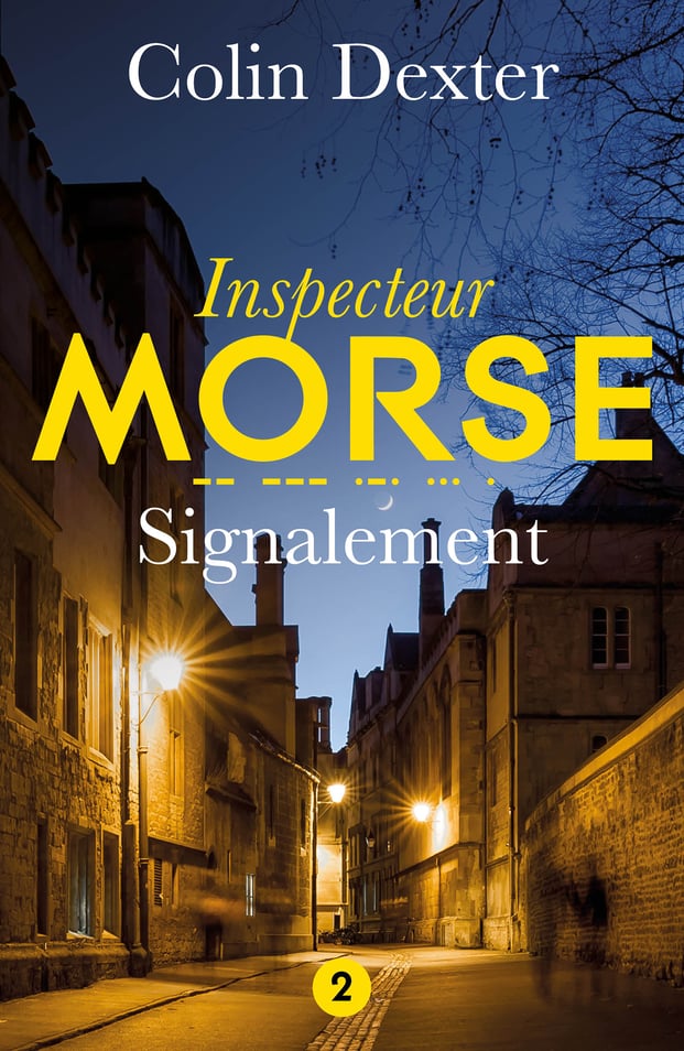Inspecteur Morse 2 - Signalement Inspecteur Morse 2 - Signalement