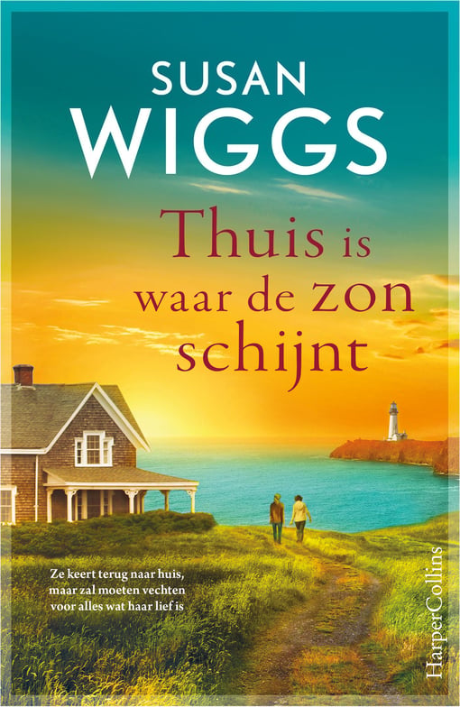 Thuis is waar de zon schijnt Thuis is waar de zon schijnt