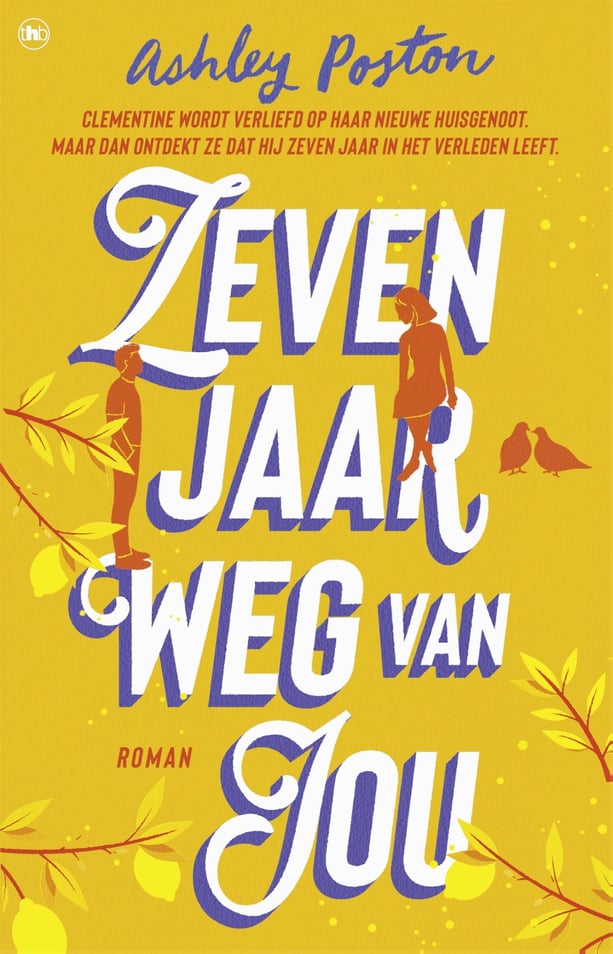Zeven jaar weg van jou Zeven jaar weg van jou