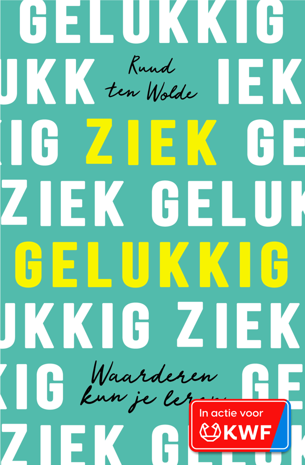 Ziek gelukkig Ziek gelukkig