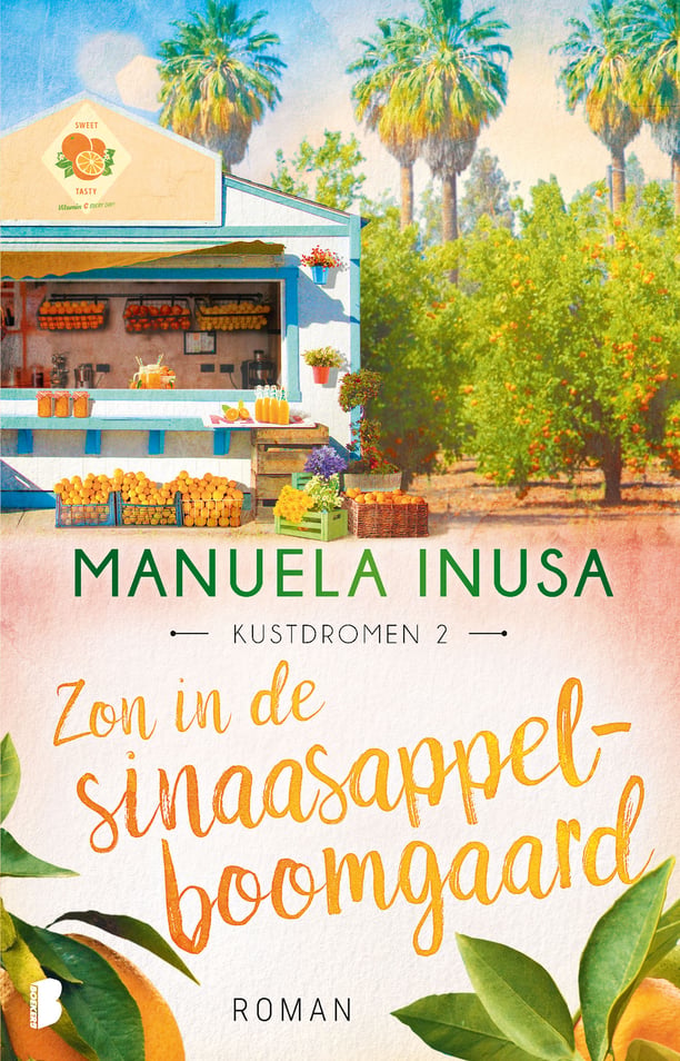 Kustdromen 2 - Zon in de sinaasappelboomgaard Kustdromen 2 - Zon in de sinaasappelboomgaard
