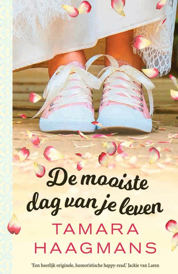 De mooiste dag van je leven De mooiste dag van je leven
